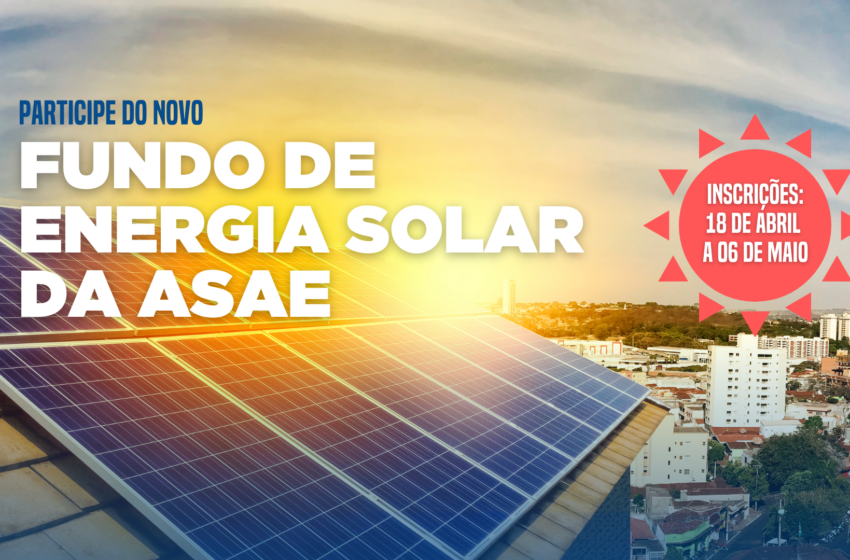  Novo Fundo de Energia Solar Asae