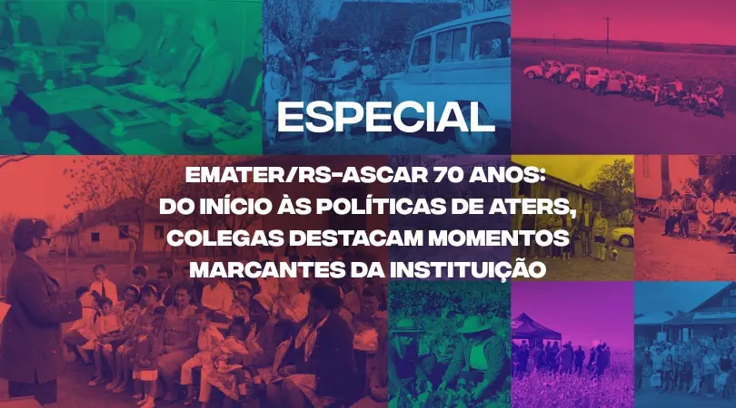  EMATER/RS ASCAR 70 anos: do início às políticas de ATERS, colegas destacam momentos marcantes da instituição