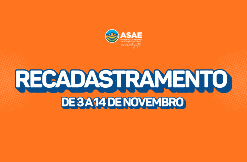  ASAE inicia recadastramento de associados